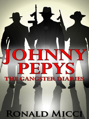 cover image of Johnny Pepys, the Gangster Diaries